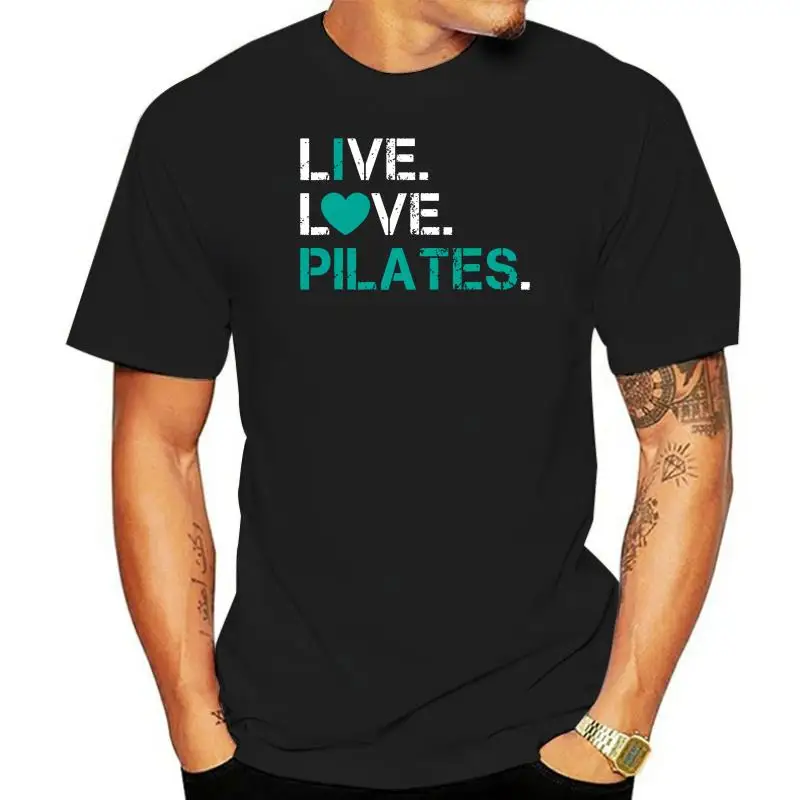 

I Love Pilates Shirt - Live Love Pilates T Shirt