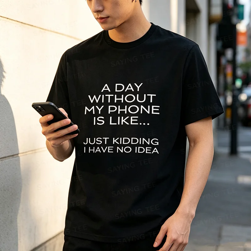 Ein Tag ohne mein Handy ist wie ein Internet-Suchtkrankheits-Smartphone-T-Shirt Y2k Fiddling with The Phone Lover Life Style Spruch T-Shirt Geschenk – Detail 4