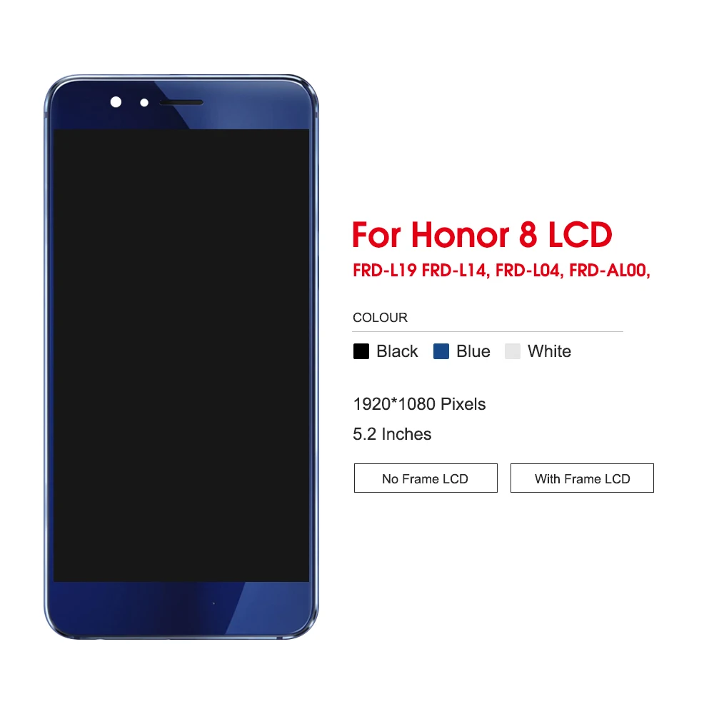 5.2\'\' For Honor 8 LCD FRD-L19 FRD-L09 Display Touch Screen Digitizer Assembly Replacement For Honor 8 LCD Frame