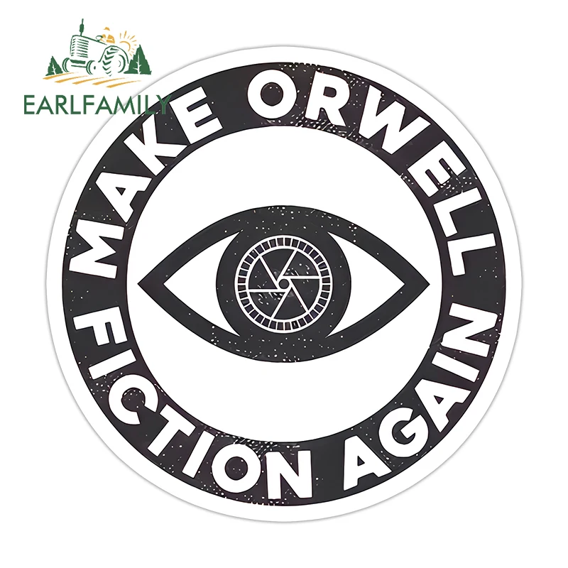 EARLFAMILY Funny Eyes Text “ Make Orwell Fiction Again Magnet Colorful Home Funny“ Personality Car Door Protector Car Styling