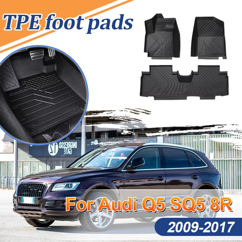 

LHD Car Floor Pad For Audi Q5 SQ5 8R 2009~2017 Anti-Dirt Liner Mat Easy Clean Carpet TPE Waterproof Protective Car Accessories