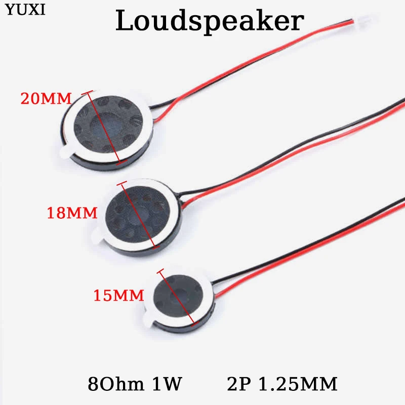 

YUXI 2PCS Round Speaker 15MM/18MM/20MM For 8 Ohm 1W Loud Speakers Mobile Phone Small Loudspeaker Audio with Plug 2P 1.25MM