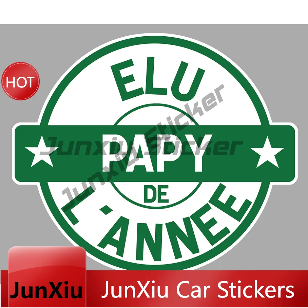 Elu Papy De L'annee Cadeau Fete Grand Pere Waterproof Vinyl Decal Car Sticker Bumper Window Motorcycle Decoration