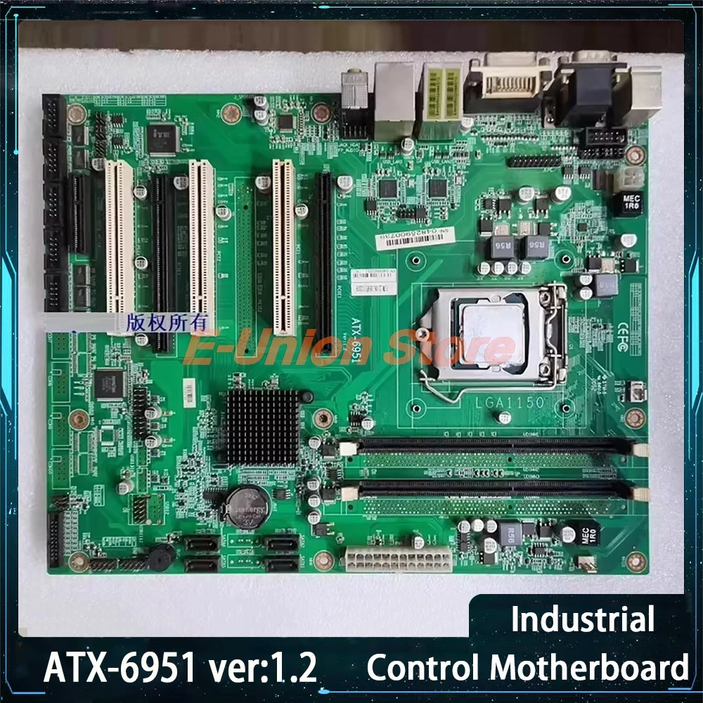 

LGA1150 H81 ATX-6951 Ver:1.2 Industrial Control Motherboard