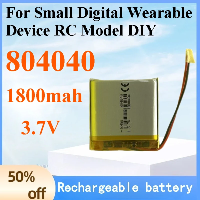 

3.7V 1800mAh 804040 Li-Polymer Battery Soft Pack Rechargeable Lithium Battery for Small Digital Wearable Device RC Model DIY