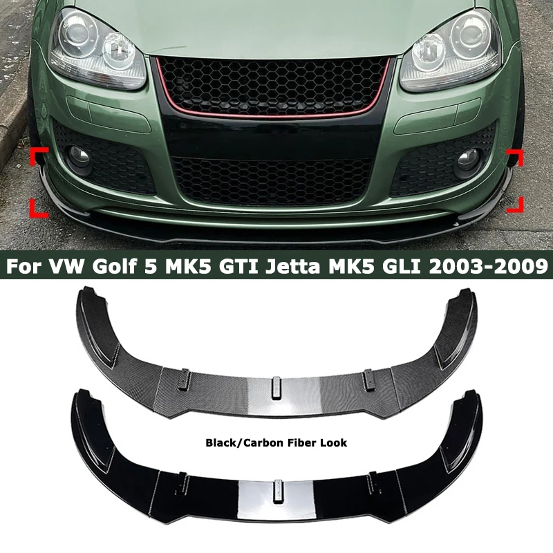 

Car Front Bumper Splitter Lip For VW Golf 5 MK5 GTI Jetta MK5 GLI 2003-2009 Replacement Diffuser Spoiler Lip Guard Body Kits