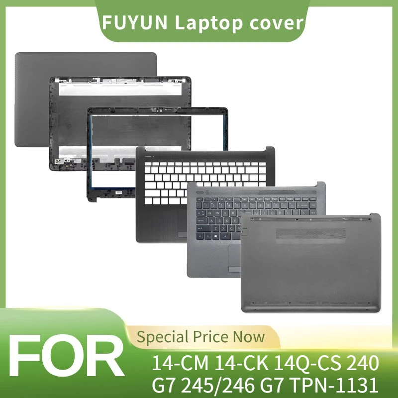New For HP 14-CM 14-CK 14Q-CS 240 G7 245/246 G7 TPN-1131 Laptop LCD Back Cover/Front bezel/Hinges/Palmrest/Bottom Case Gray