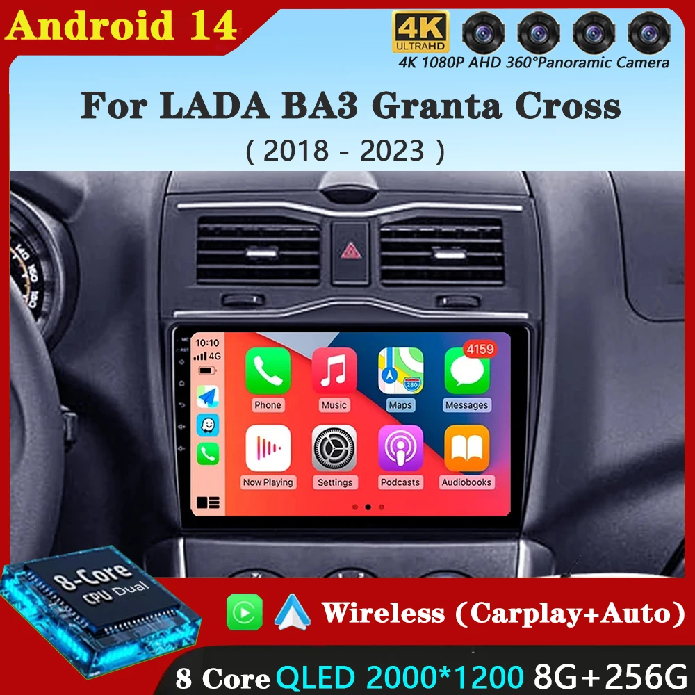 Android 14 Car Stereo Radio For LADA BA3 Granta Cross 2018-2023 Multimedia 4G Video Player GPS Navigation Carplay 360 Camera DSP