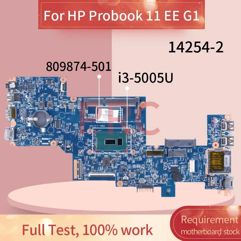 For HP Probook 11 EE G1 i3-5005U Laptop Motherboard 809874-501 14254-2 SR244 DDR3 Notebook Mainboard