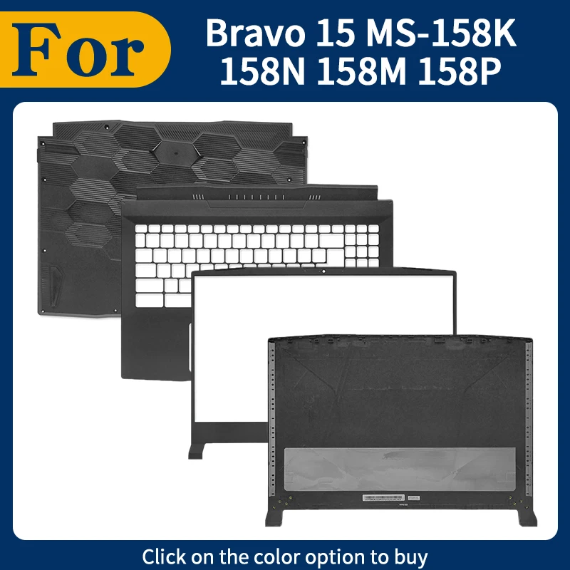 Black New For Bravo 15 MS-158K 158N 158M 158P Top Case Frame Palm Rest Lower Bottom Cover Screen Back Case
