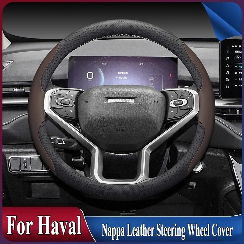 

For Haval Big Dog H2 H6 M6 Raptor H5 H9 Nappa Leather Steering Wheel Cover Anti Slip Sweat Absorbing Car Interior Accessory