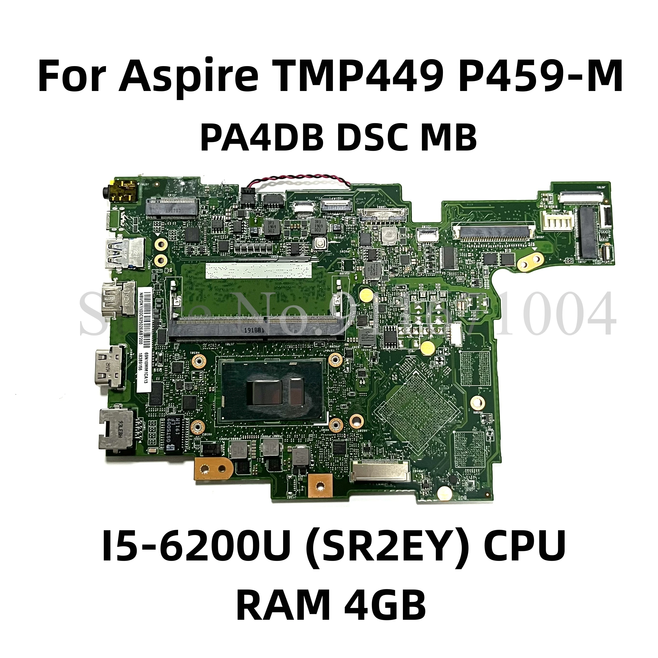Imagem -01 - Placa-mãe do Portátil para Acer Aspire Pa4db Dsc Tmp449 P459-m P449-mg I56200u Cpu Ram 4g Nbvdk1100c Nb.vdk.1100 Novo