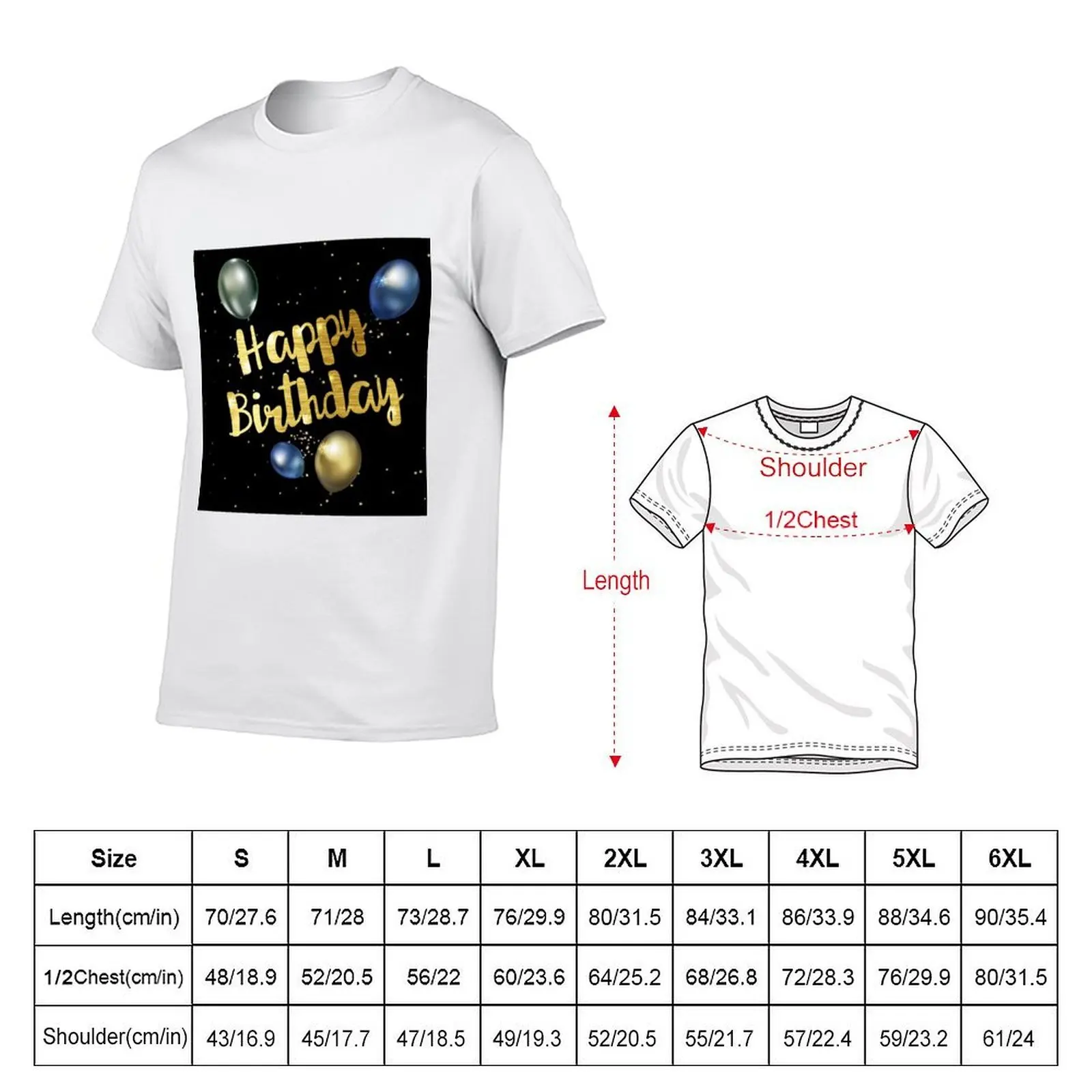 Happy Birthday T-Shirt t shirts for man cotton man t shirt heavy cotton T-Shirt