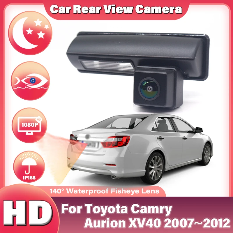 

140 ° Широкоугольная HD CCD NTSC автомобильная камера заднего вида для Toyota Camry Aurion XV40 2007 2008 2009 2010 2011 2012