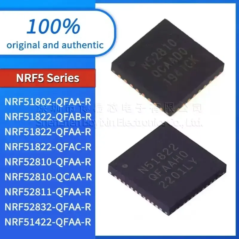 

1PCS NRF51802 NRF51822 NRF51822 NRF51822 NRF52810 NRF52810 2811 NRF52832 NRF52840 NRF51422 QFAA QFAB QFAC QFAA QCAA QFAA QIAA-R