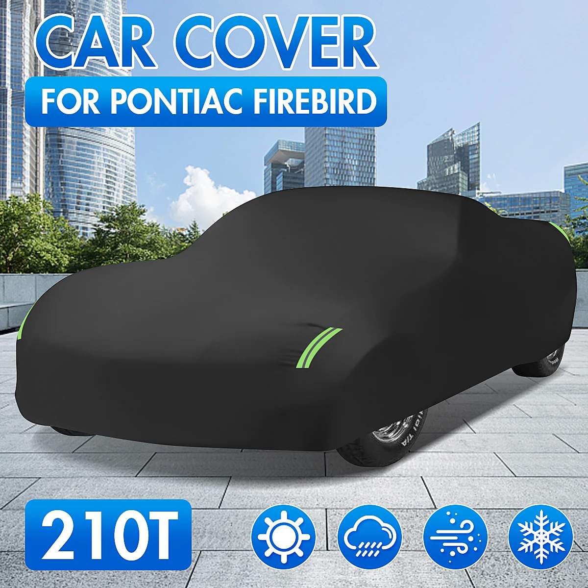 

210T Car Cover For Pontiac Firebird Car Tent Exterior Covers Outdoor Winter Snow Sun Rain Resistant Frost Protection Black