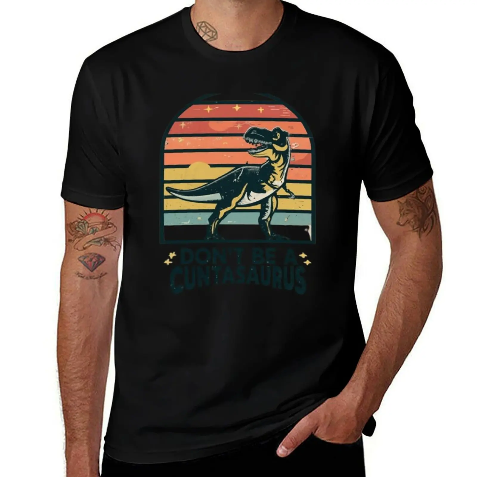 

Don't tshirt T-Shirt A man shirts man t designer t Cuntasaurus shirt anime for men Be