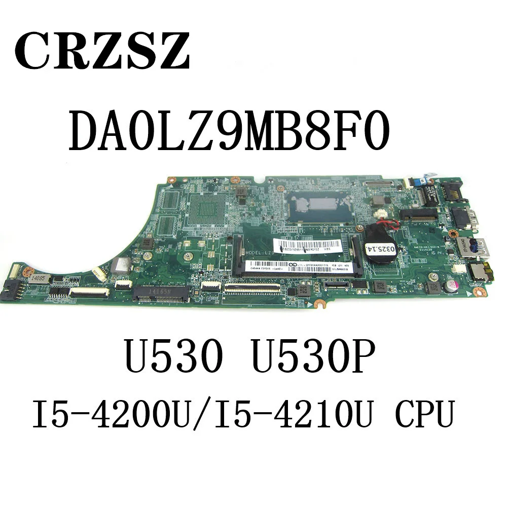 CSRZSZ لينوفو ideapad U530 U530P اللوحة الأم للكمبيوتر المحمول مع i5-4200/i5-4210u وحدة المعالجة المركزية DA0LZ9MB8F0 5B20G 1636511   اختبار كامل يعمل بشكل جيد