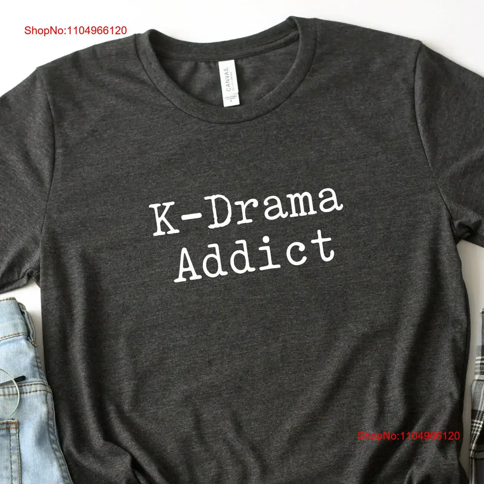 

kdrama addicT T Shirt korean drama k kpop maknae gift eat sleep tumblr harajuku vintage Washed fashion Unisex Stylish Versatile