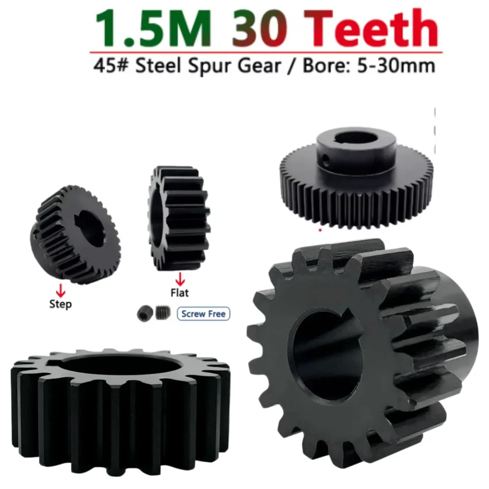 1Pcs 30T 1.5Mod Spur Gear,45# Steel 30 Teeth Cylindrical Step Flat Motor Gear,Multi Bore 5‑30mm for Robot DIY Transmission Parts