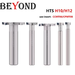 BEYOND HTS T-slot 20-H10-C14-150 C14 C16 C20 C25 C32 Three Sides Milling Cutter Machine CNC Holder Shank Insert CCMT06 CPMT08