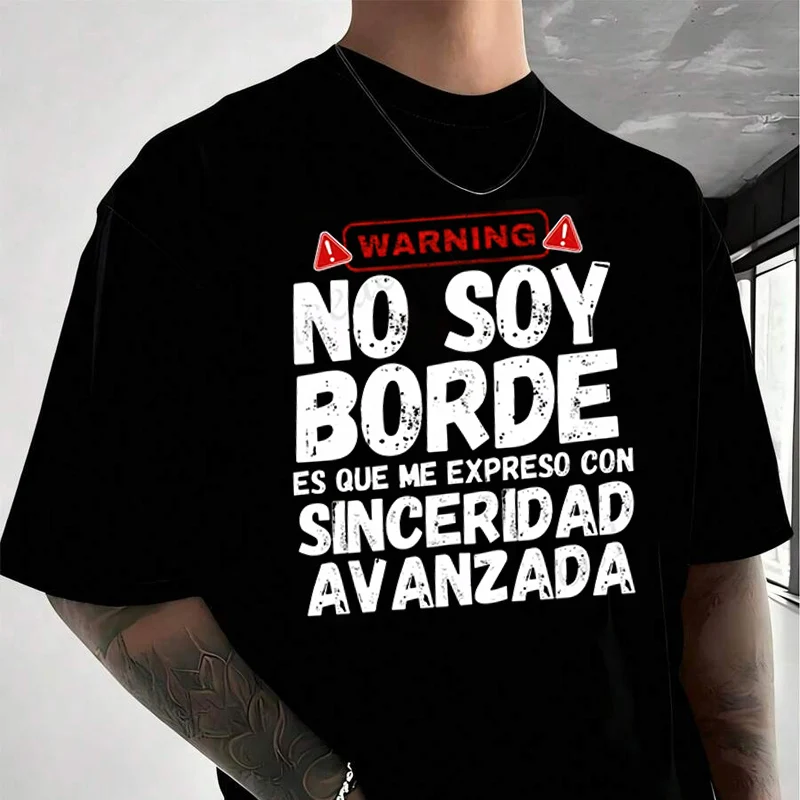 

No Soy Borde Soy De Siceridad Avanzada Men's T Shirt Casual Dress High Quality Mens Cotton Short Sleeved T-shirt S-3xL