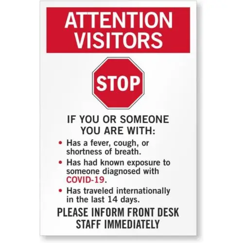 Attention Visitors Stop If You Have Been Exposed Aluminum Weatherproof Sign p858