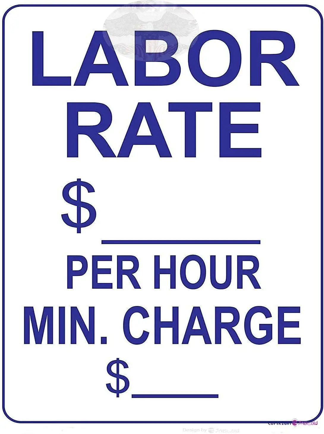 Metal tin Sign Labor Rate $_ Per Hour Min. Charge $_ Funny Metal Sign Art Rust Free Heavy Duty Sign Exterior Home Cave Garage ba