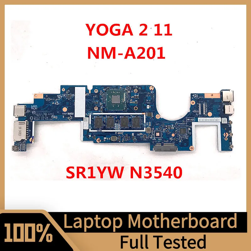 

AIUU1 NM-A201 Mainboard For Lenovo YOGA 2 11 Laptop Motherboard With SR1YW N3540 CPU 4GB 100% Fully Tested Working Well