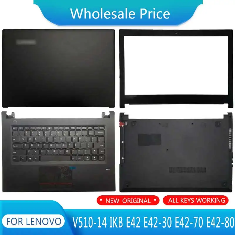 

New For V510-14 IKB E42 E42-30 E42-70 E42-80 Laptop LCD Back Cover Front Bezel Upper Palmrest Bottom Case Keyboard Hinges