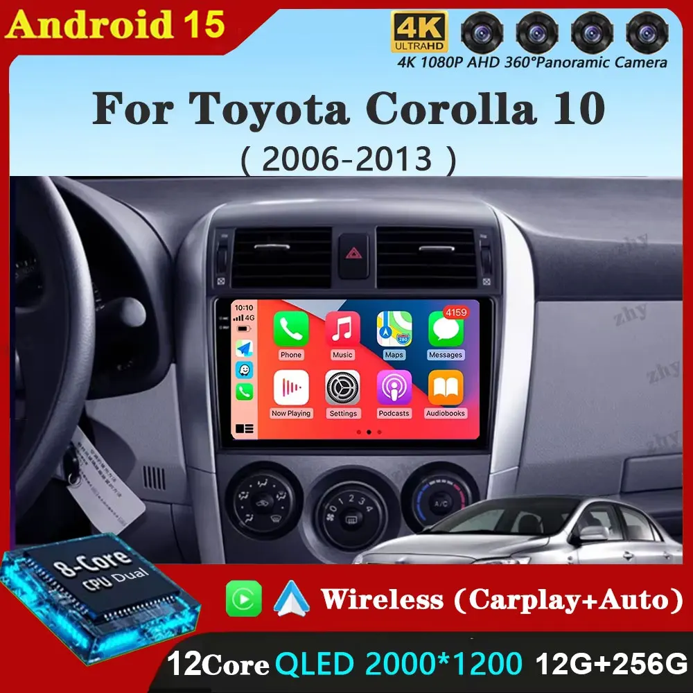 

Android 15 2K QLED For Toyota Corolla 10 E140 E150 2006- 2013 Android Car Radio Multimedia Video Player AI Voice CarPlay Stereo