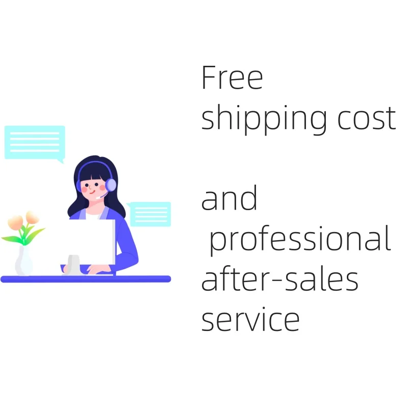 Free ‌shipping cost‌  and  professional ‌after-sales service