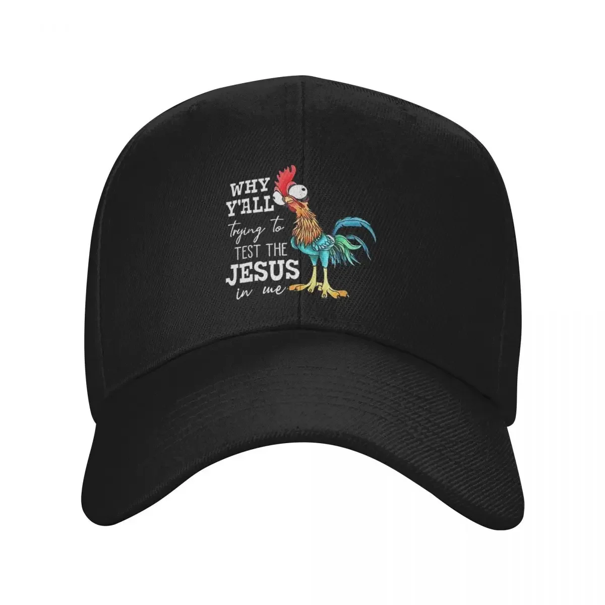 Why Y'all Trying To Test The Jesus In Me Funny Chicken Lightweight Men's Hats Caps For Men Women's Baseball Cap