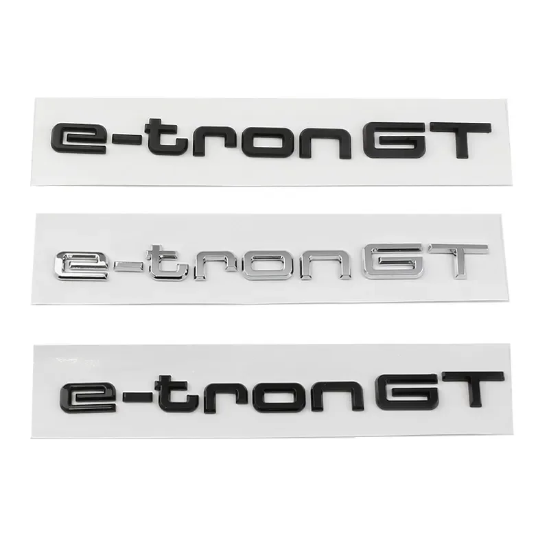 

Car 3D ABS E tron GT Letters Logo Badge Emblem Decal Sticker For Audi Electric Car Q2 Q4 Q5 Q7 Q8 55 Quattro Styling Accessories