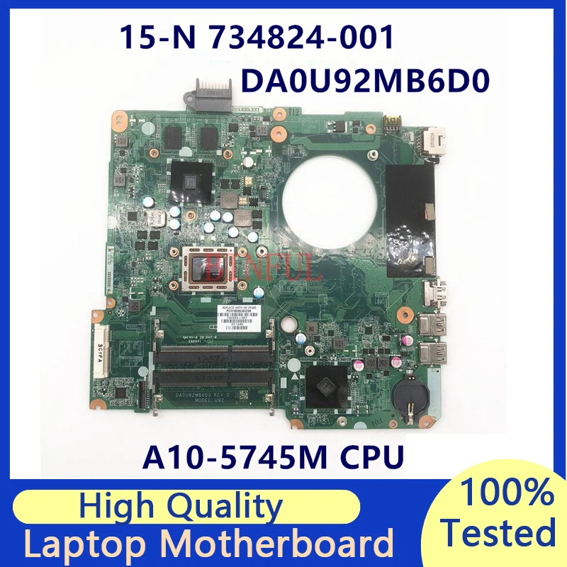 

734824-001 734824-501 734824-601 For HP 15-N Laptop Motherboard With A10-5745M CPU DA0U92MB6D0 216-0841009 100%Fully Tested Good