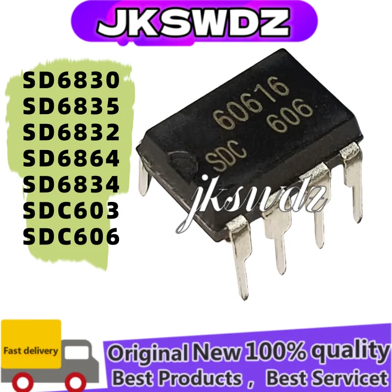 10 Pieces 100% NEW SD6830 SD6832 SD6834 SD6835 SD6864 SDC603 SDC606 DIP-8 Power Chip IC JSWDZ
