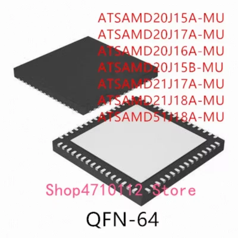 

10PCS ATSAMD20J15A-MU ATSAMD20J17A-MU ATSAMD20J16A-MU ATSAMD20J15B-MU ATSAMD21J17A-MU ATSAMD21J18A-MU ATSAMD51J18A-MU IC