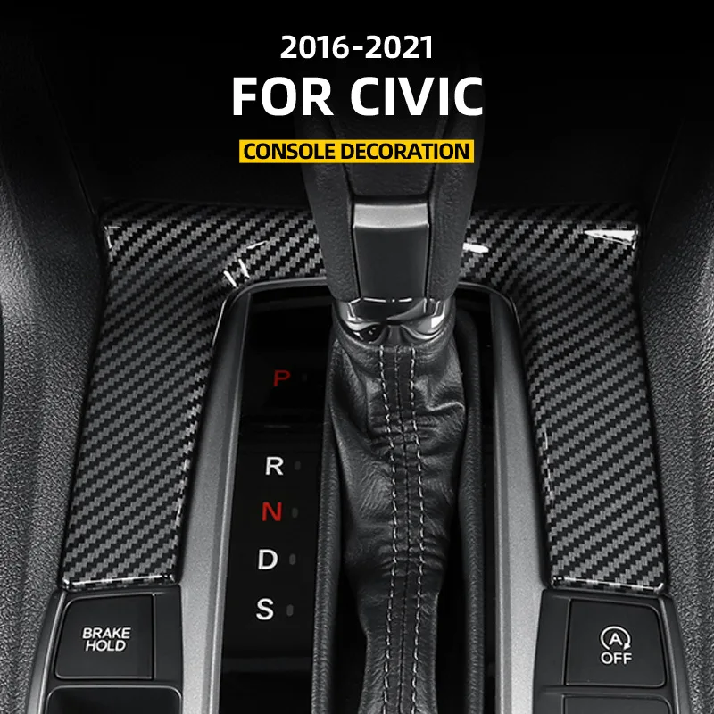 Car Interior Gear Shift Panel Decal Decorative Cover Trim For HONDA 2016-2021 10th Civic Sedan Hatchback AT Gear panel