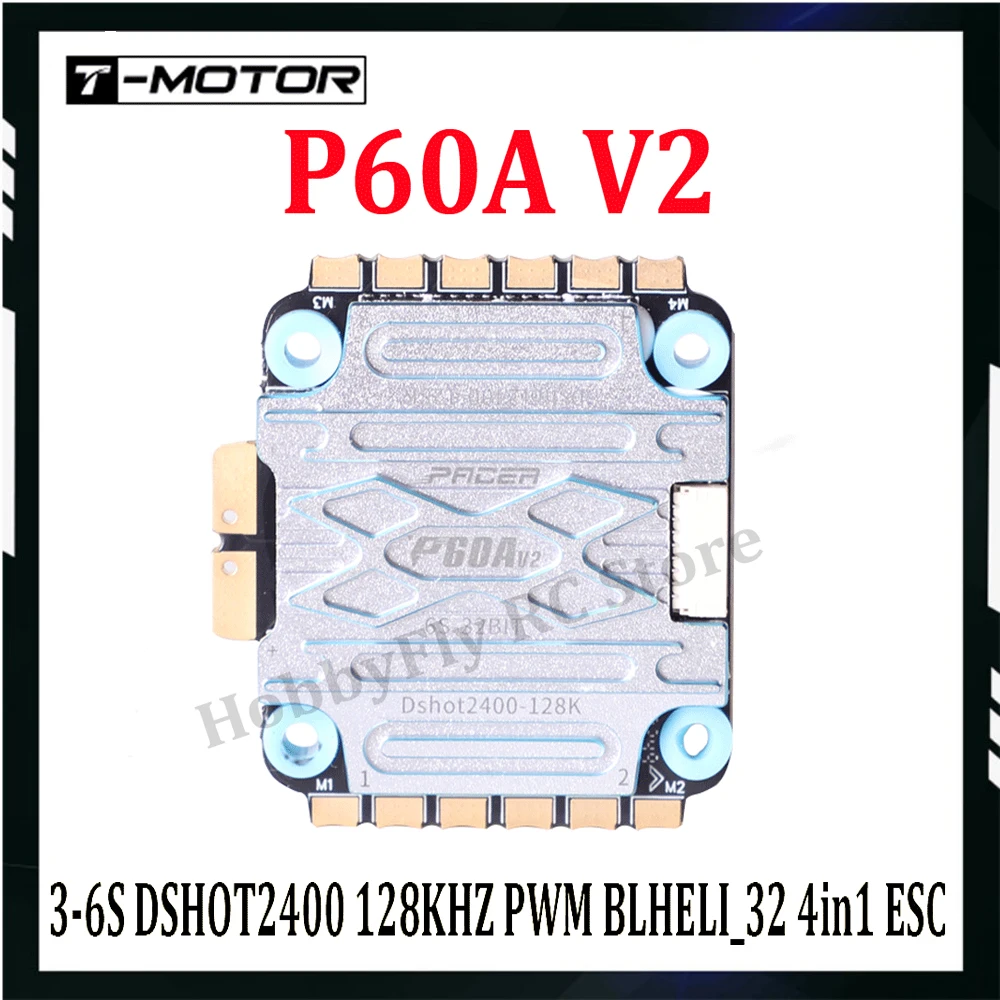 T-MOTOR P60A V2 4IN1 ESC 3-6S BLHELI_32 DSHOT2400 128KHZ PWM 30.5x30.5/M3 For 5-7