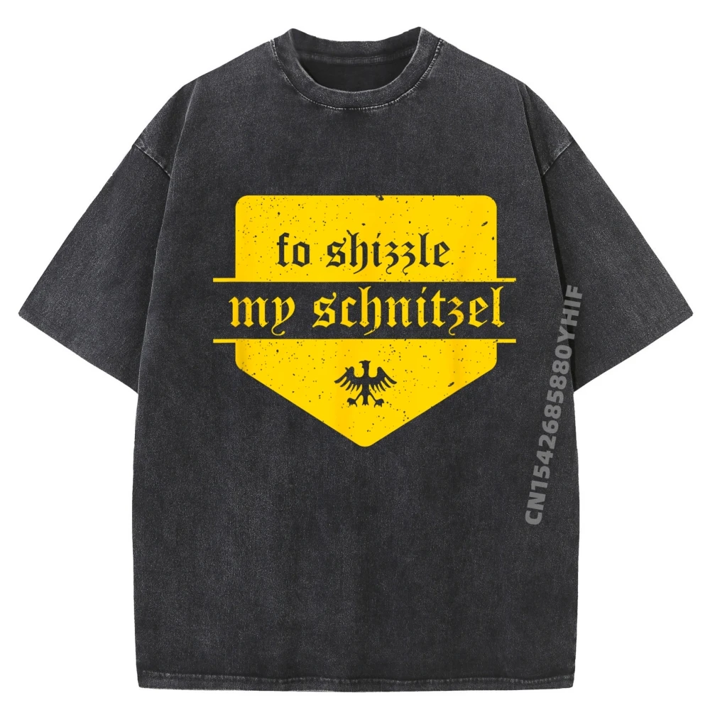 

Funny Fo Shizzle My Schnitzel Bavaria Oktoberfest Vintage Washed T Shirt Men New Shirts And T-Shirts Mens Printed Clothes