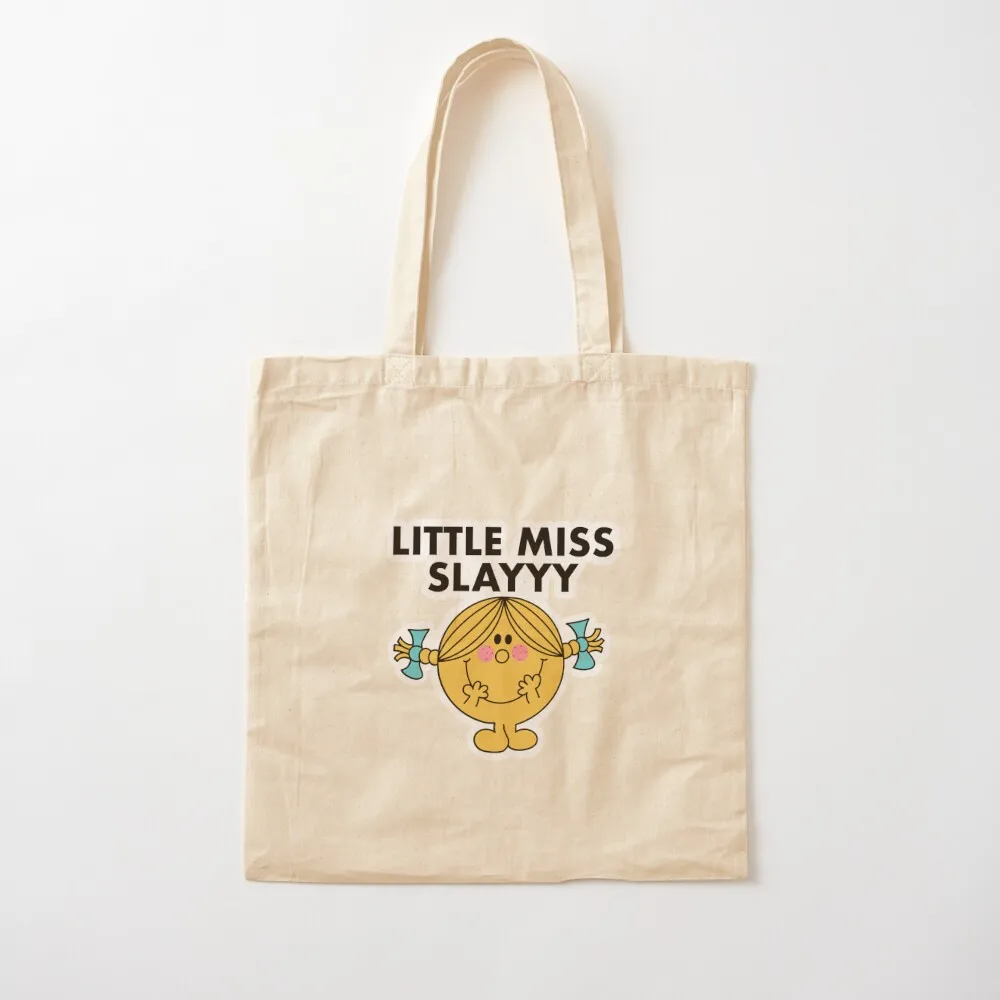 

Little Miss Slay Tote Bag
