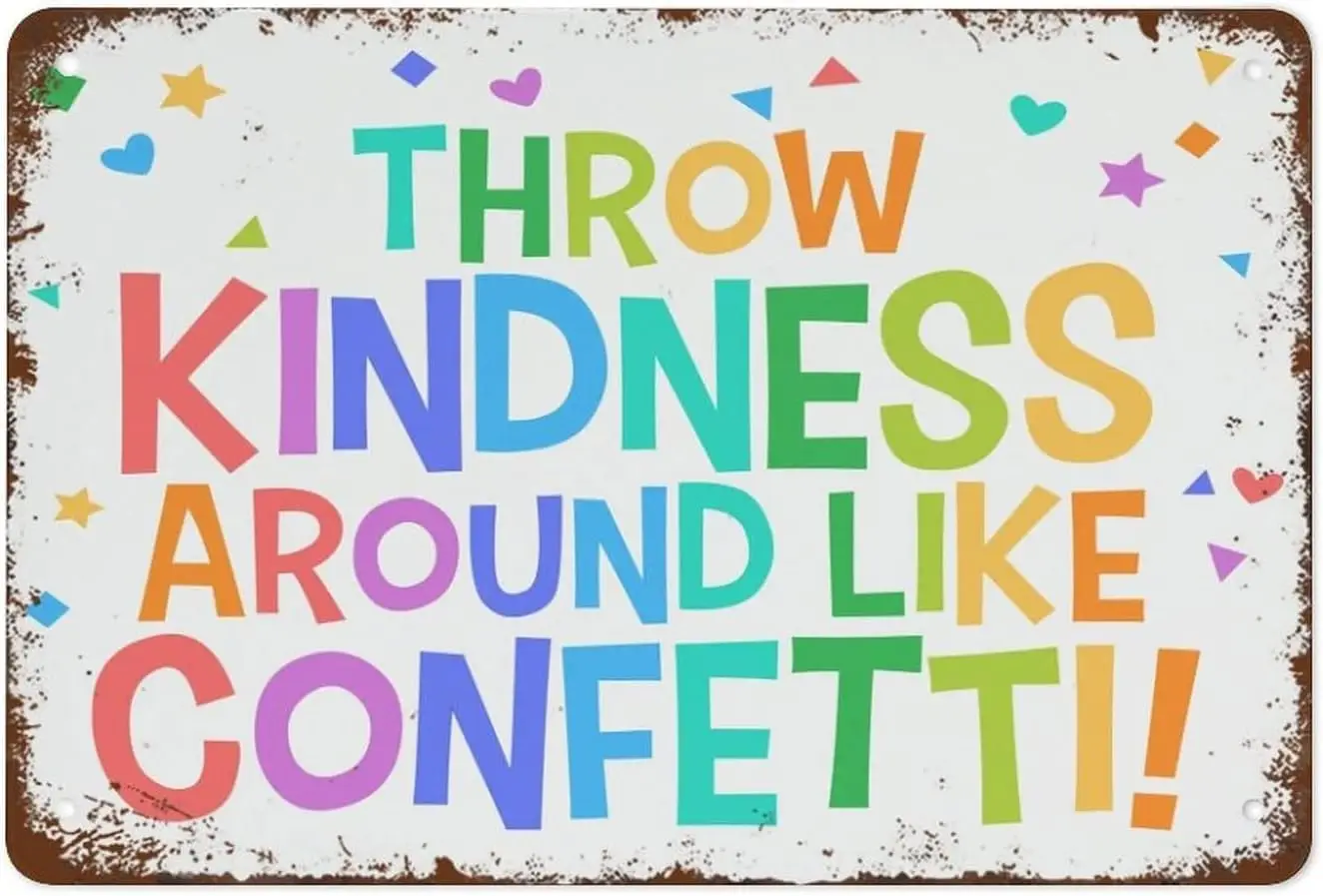 1p,Retro Metal Tin Sign Throw Kindness Around Like Confetti Positive Classroom Art Inspirational Art Playroom Decor Suitable For