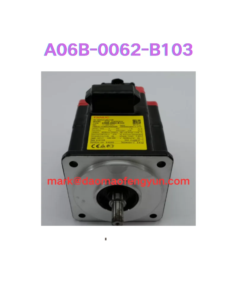 A06B-0062-B103 Second hand servo motor test is OK, and it will be delivered quickly via DHL/FEDEX/UPS.