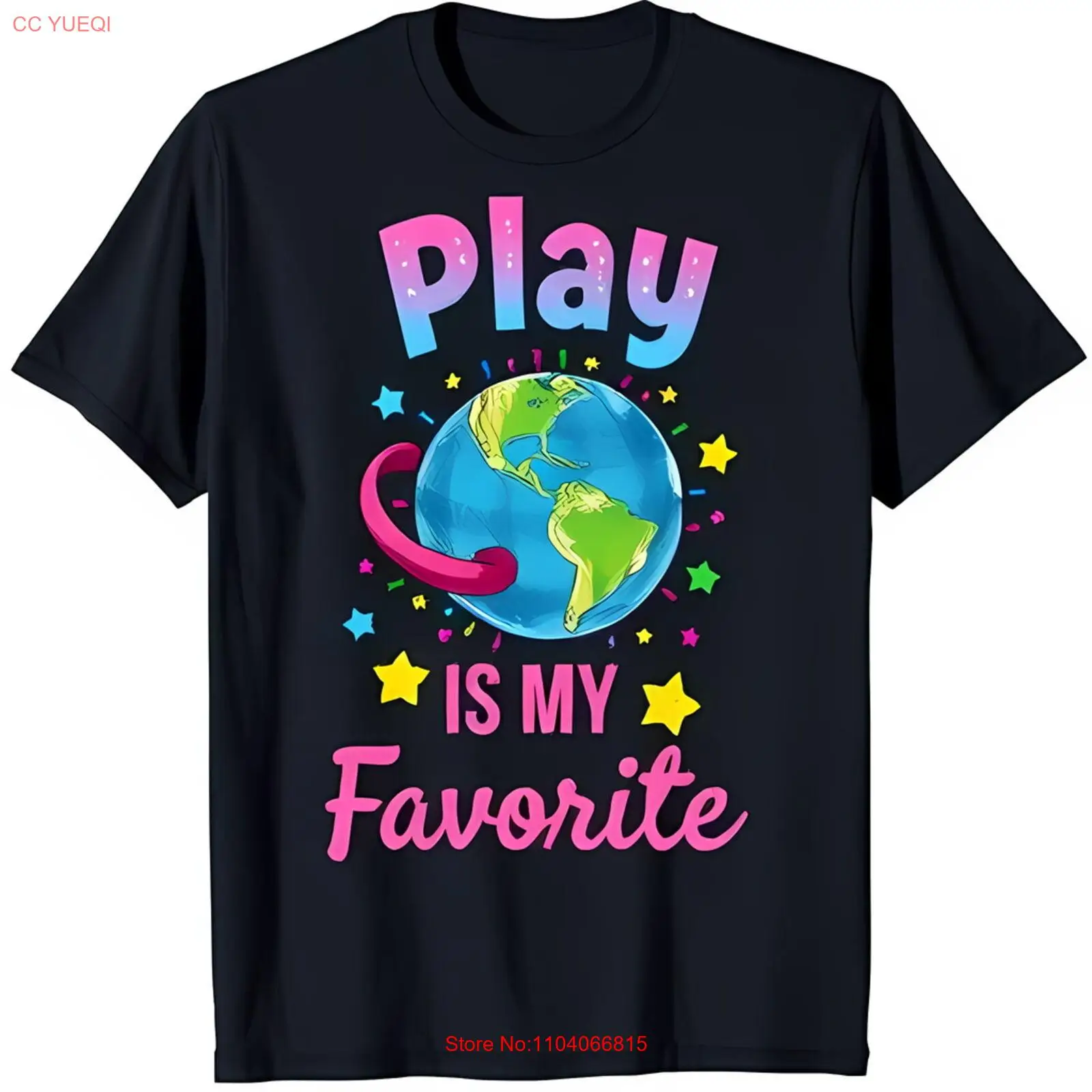 Dark Blue T-Shirt with Play is My Favorite Graphic Colorful Cartoon Earth