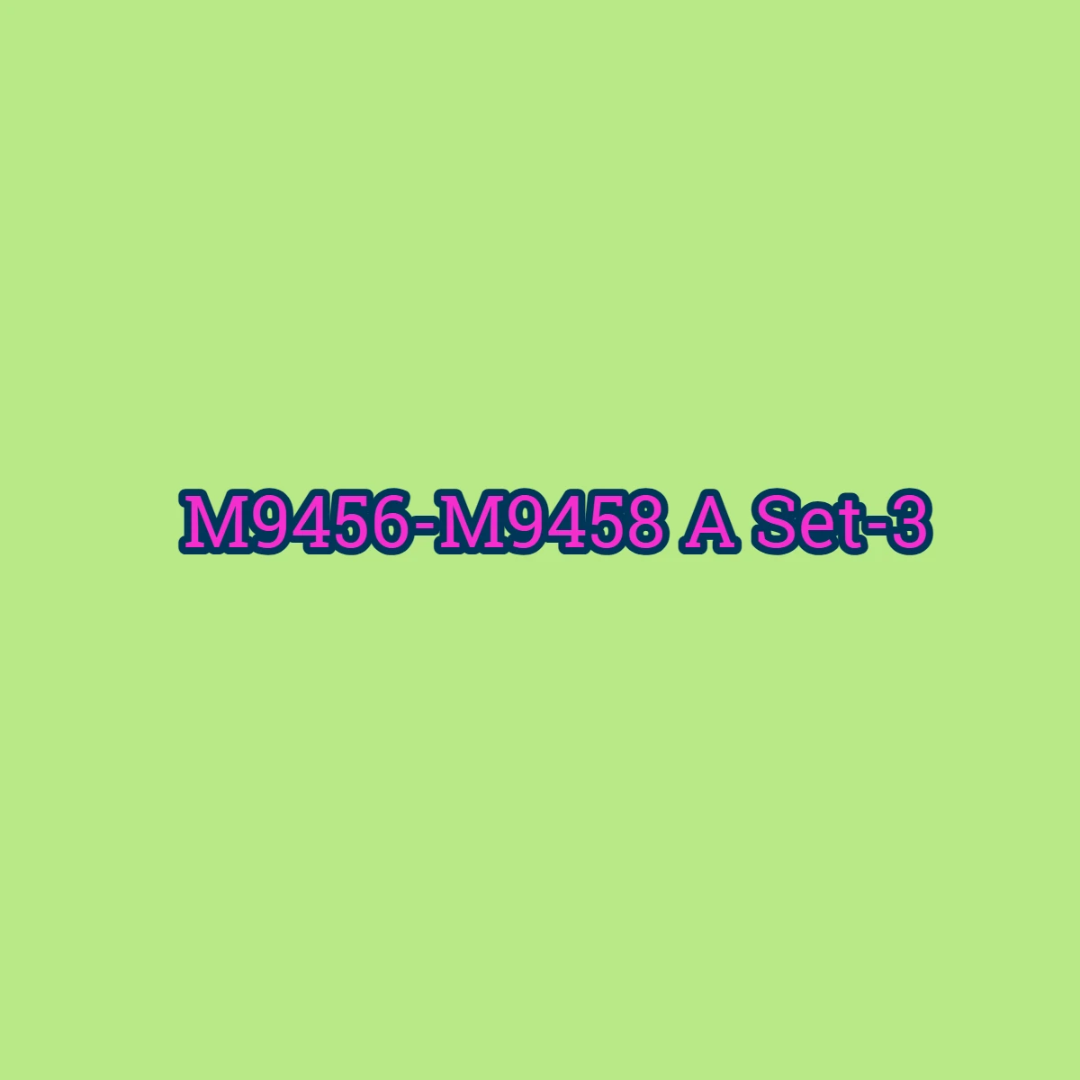Variant: M9456-M9458 A Set-3