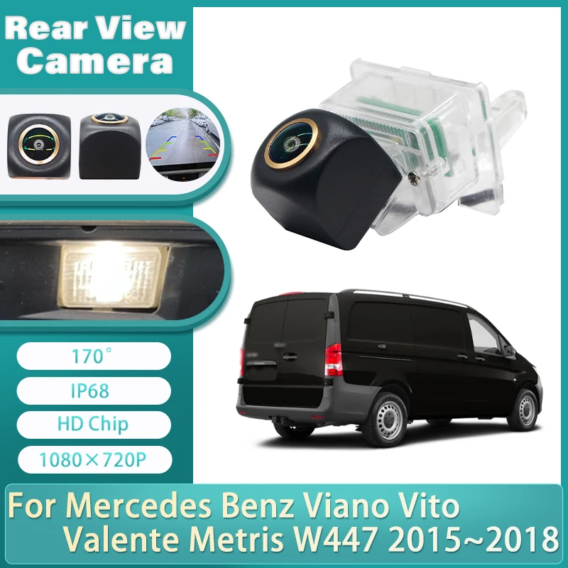 Car Rear View Reverse Backup Camera For Mercedes Benz Viano Vito Valente Metris W447 2015 2016~2018 For Parking HD Night Vision