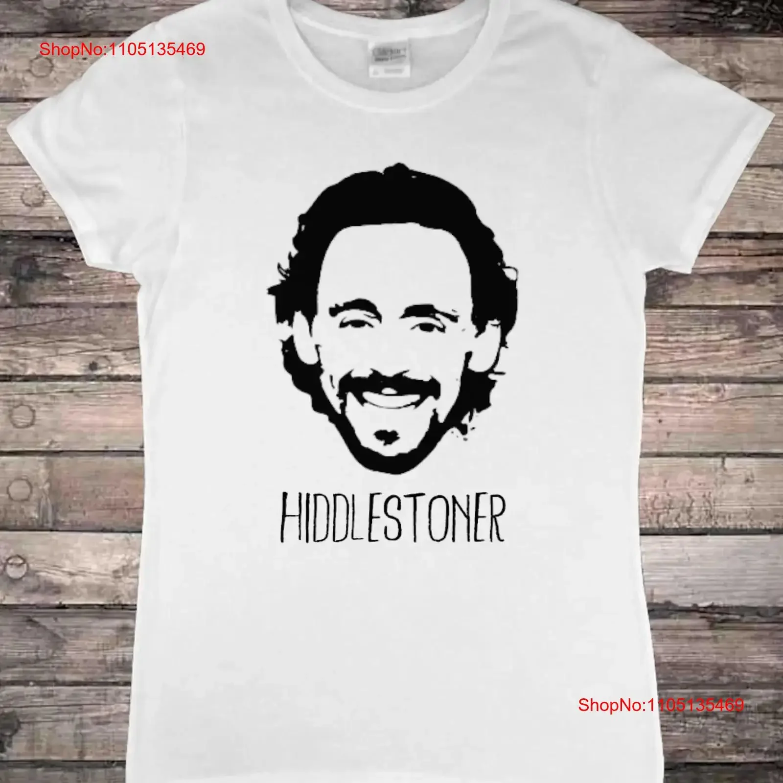 

Hiddlestoner Hiddles Tom Hiddleston Fan T Shirt Ladies vintage Washed Stretched designer clothes homme Unisex graphic