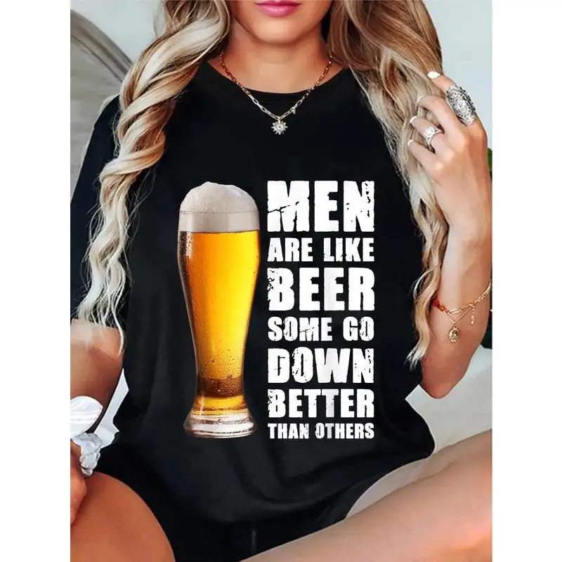 

100% Cotton Men Are Like Beer Some Go Down Better Than Others Fun Drinks T-Shirt