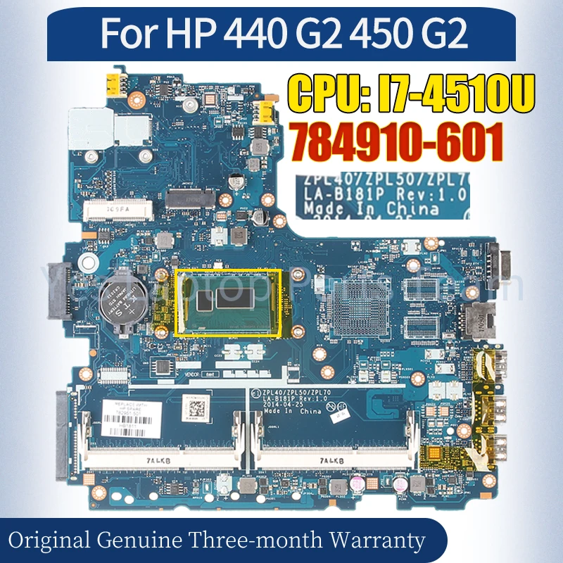 

ZPL40/50/70 LA-B181P For HP 440 G2 450 G2 Laptop Mainboard 784910-601 SR1EB I7-4510U 100％ Tested Notebook Motherboard