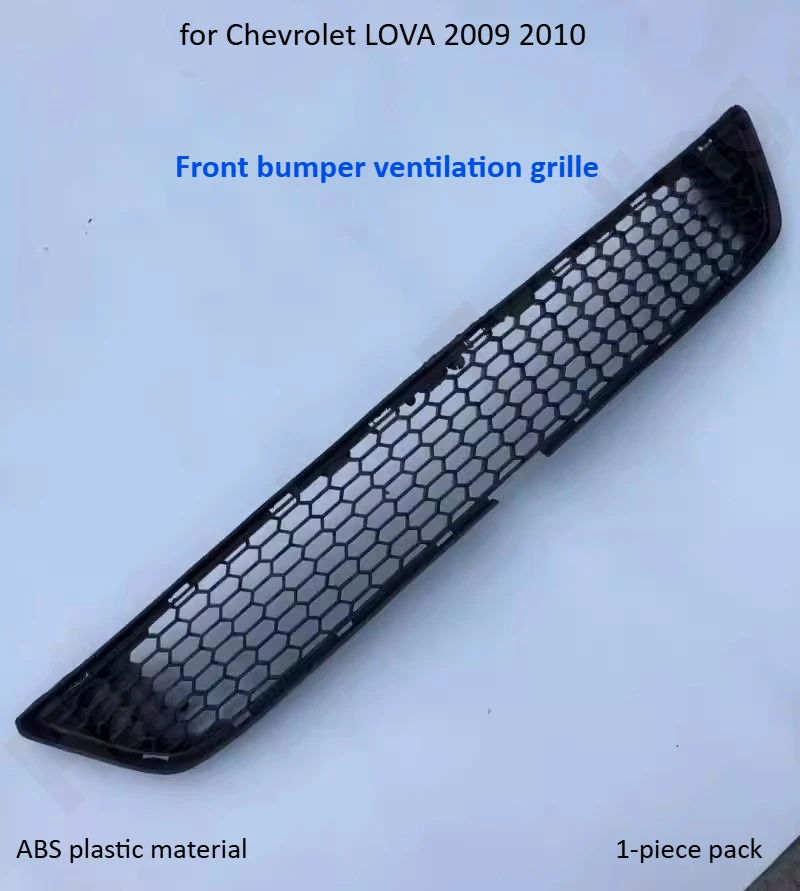 

for Chevrolet LOVA 2009 2010 Front bumper ventilation grille/lower grille/intake grille/exterior decorative accessories